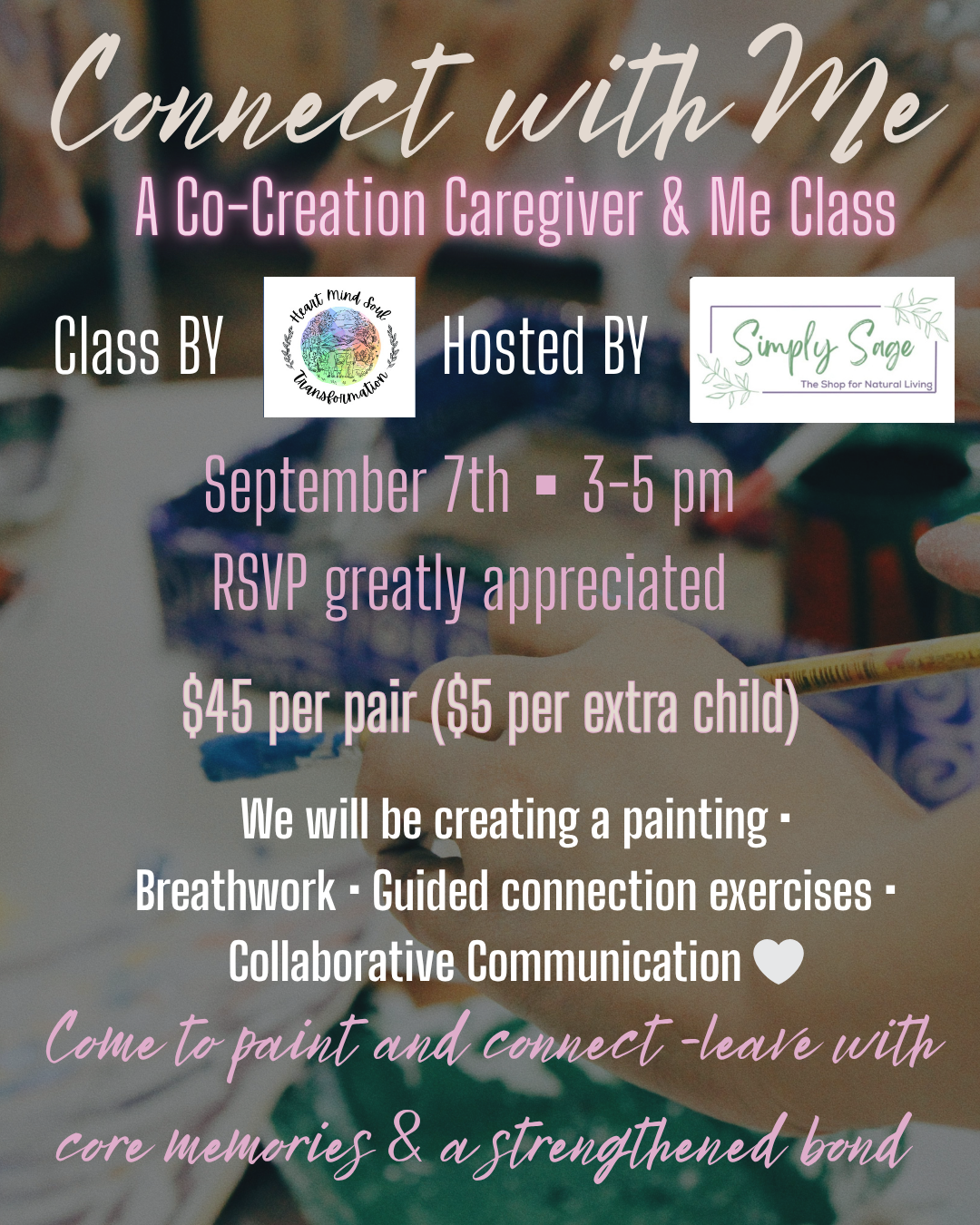9/7 @3-5pm Connect with Me: A Co-Creation Caregiver & Me Class