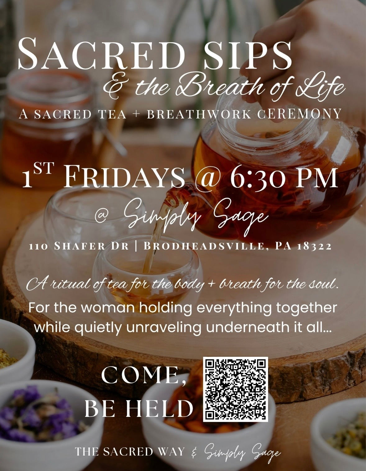 7/10 @ 6:30pm Sacred Sips & the Breath of Life - Tea Ceremony and Breath Work w/ Shayla @ The Sacred Way