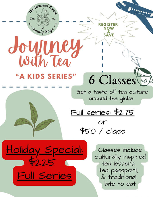 Journey with Tea - A 6 Class Kids Series to Explore Tea Culture Around the World
