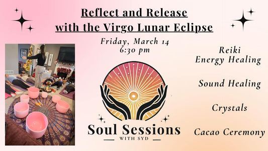 3/14 Soul Session with Syd - Sound Bowls, Reiki, Cacao