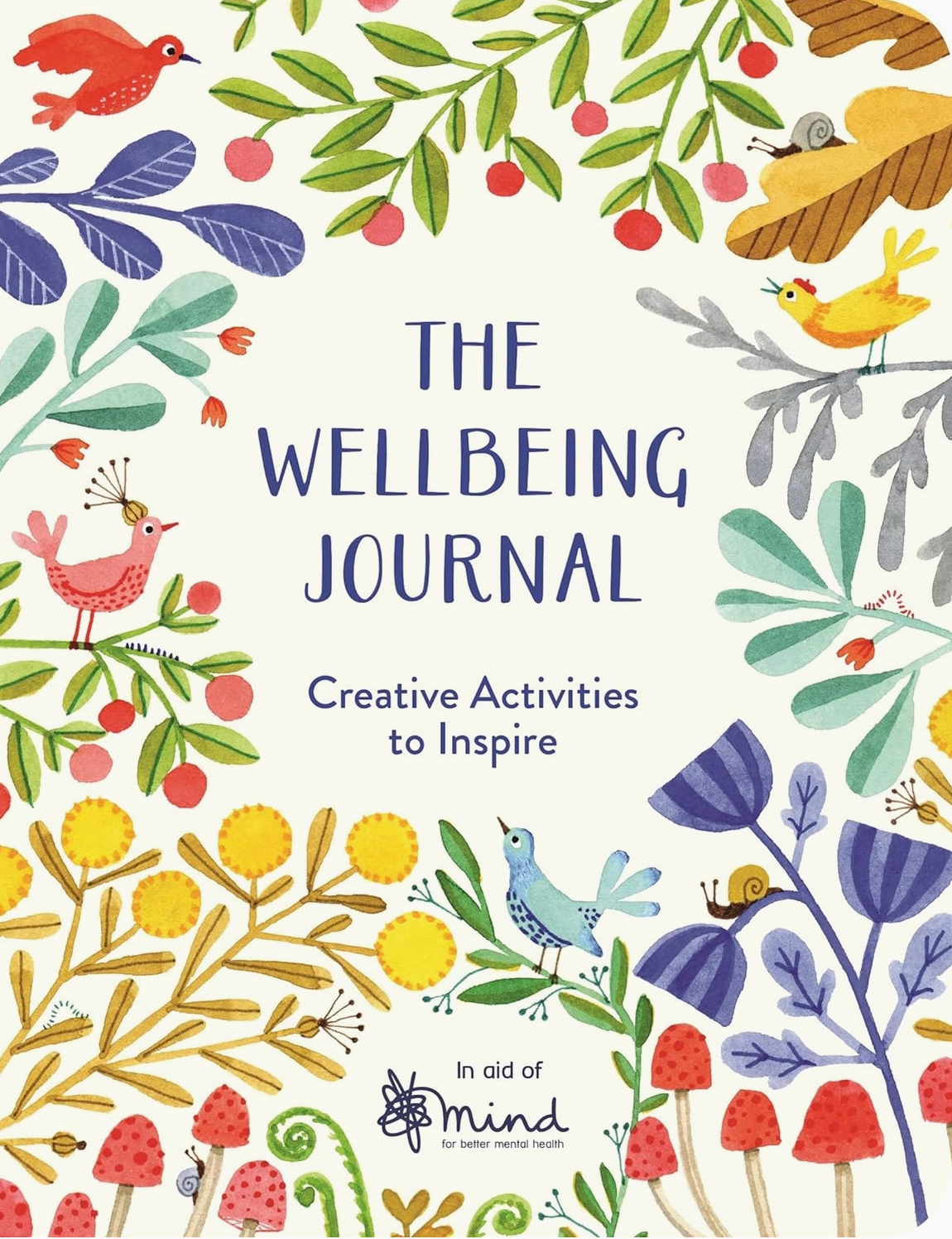 Wellbeing Journal: Creative Activities To Inspire