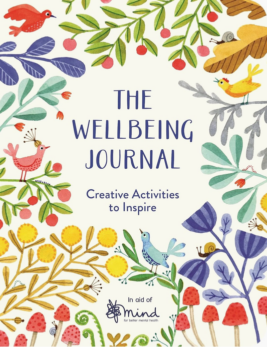 Wellbeing Journal: Creative Activities To Inspire