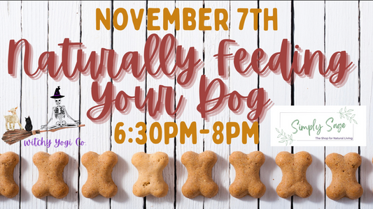 11/7 Naturally Feeding Your Dog 6:30pm