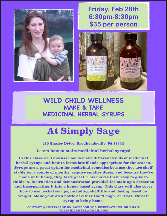 2/28 @6:30pm Make + Take Medicinal Herbal Syrup